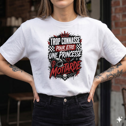 Trop connasse pour être une princesse. Motarde
