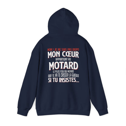 Mon coeur appartient au motard le plus fou du monde, il va te casser la gueule si tu insistes