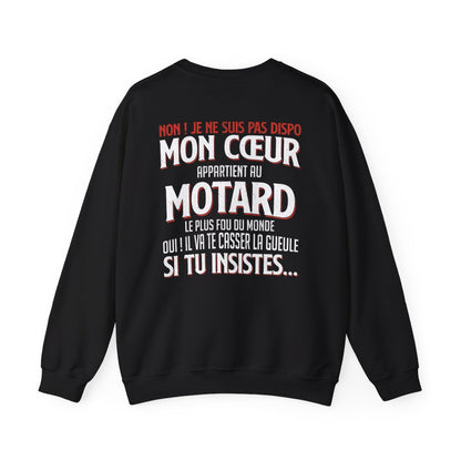 Mon coeur appartient au motard le plus fou du monde, il va te casser la gueule si tu insistes