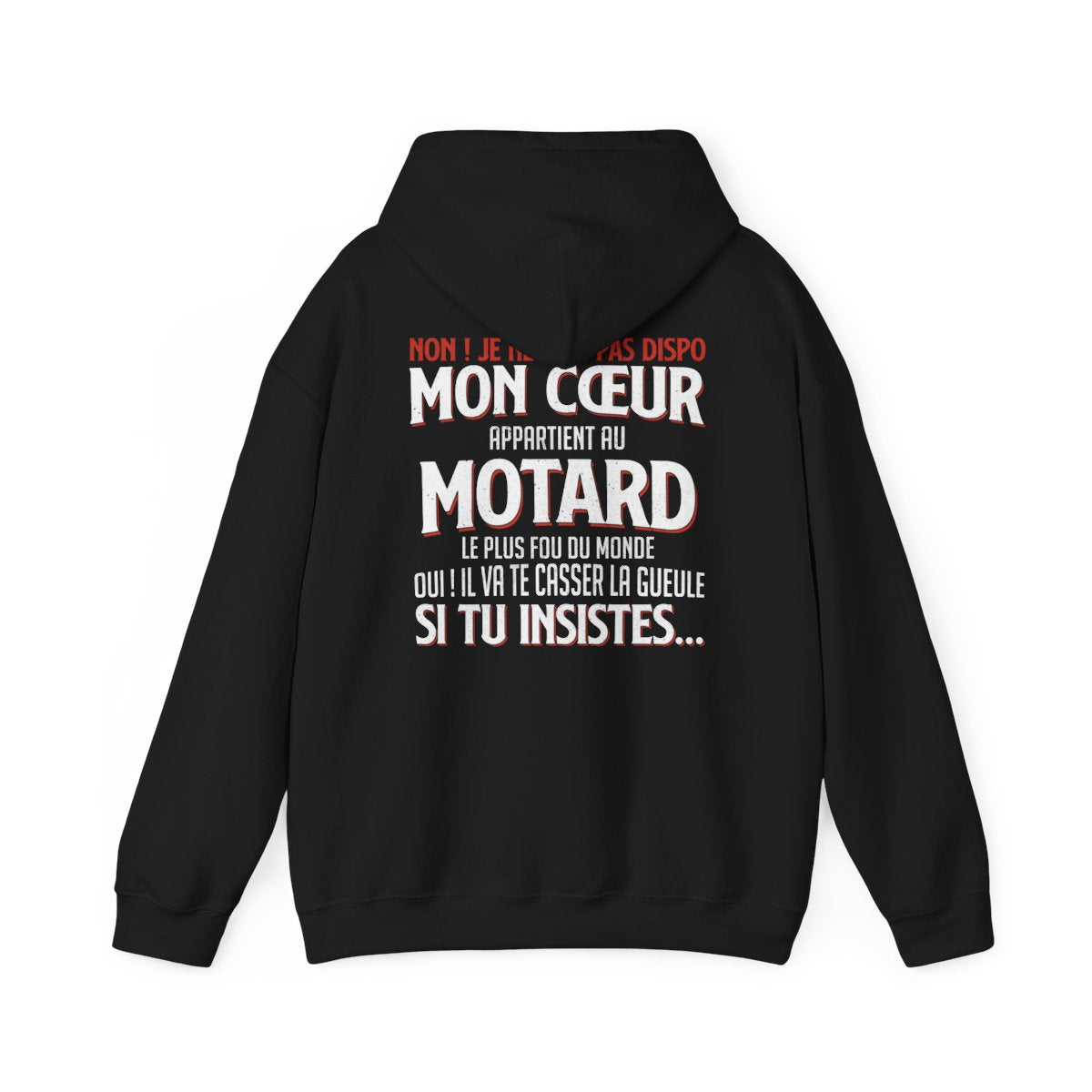 Mon coeur appartient au motard le plus fou du monde, il va te casser la gueule si tu insistes