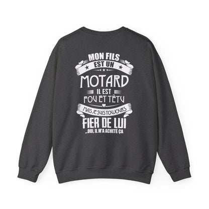 Mon fils est un motard, il est fou et têtu mais je suis toujours fier de lui