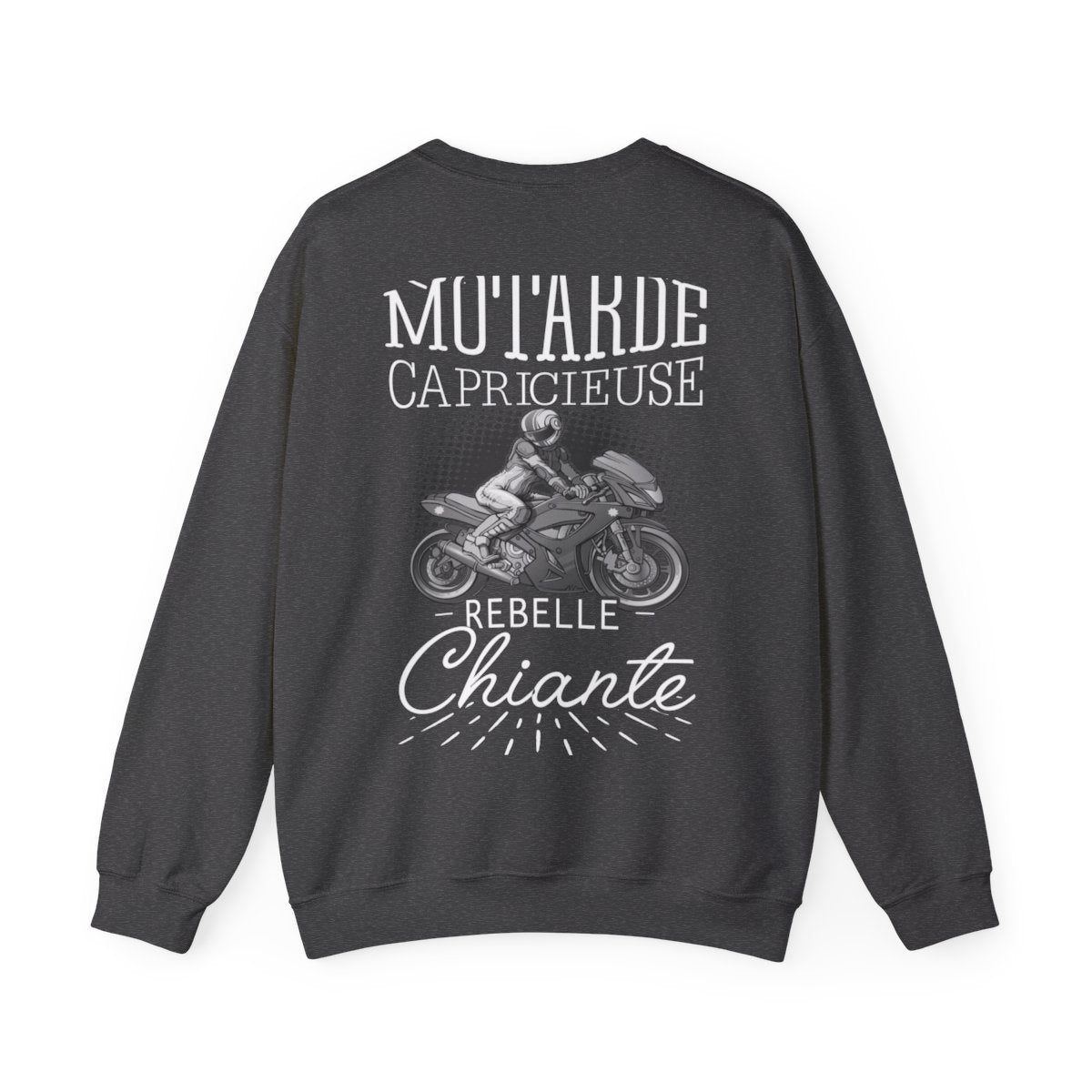 Motarde Capricieuse Rebelle Chiante