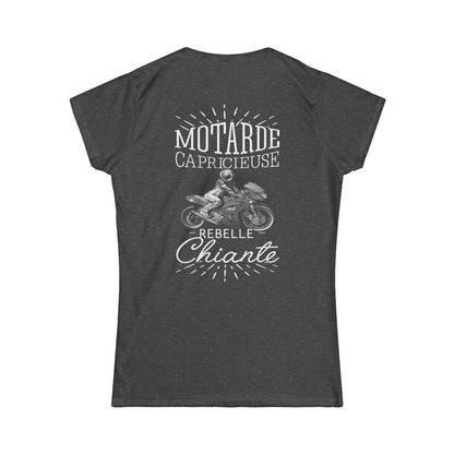 Motarde Capricieuse Rebelle Chiante