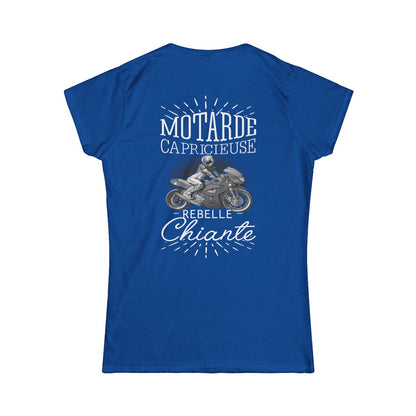 Motarde Capricieuse Rebelle Chiante