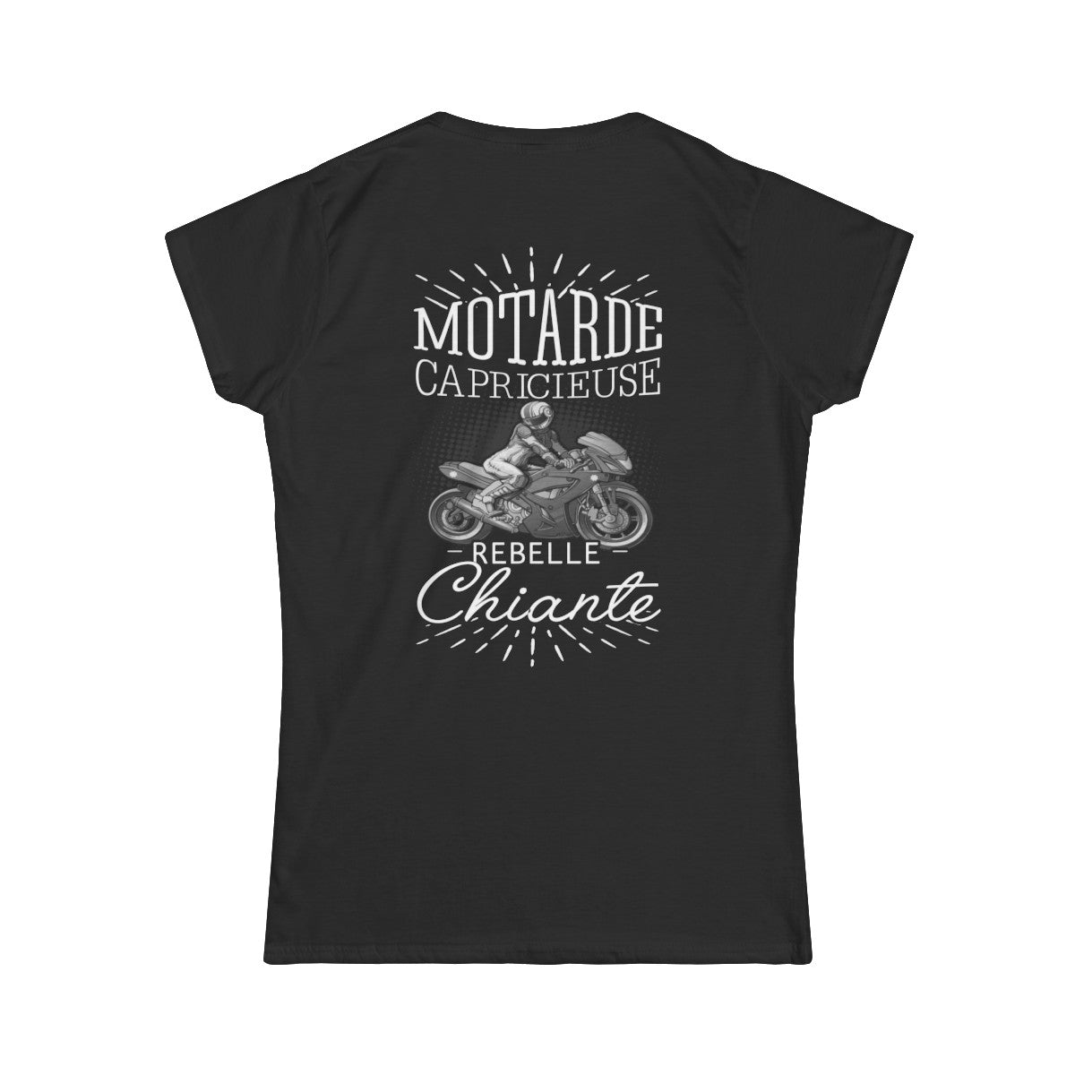 Motarde Capricieuse Rebelle Chiante