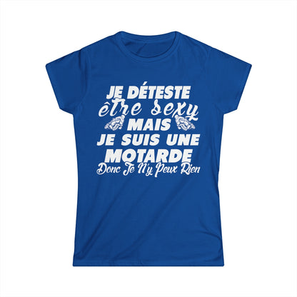 Je déteste être sexy mais je suis une motarde donc je n'y peux rien