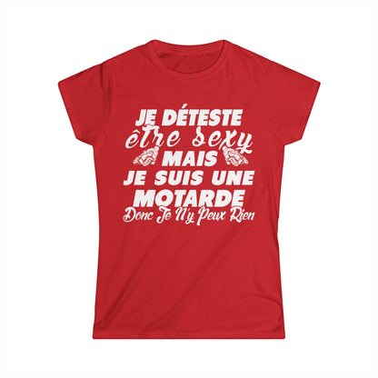 Je déteste être sexy mais je suis une motarde donc je n'y peux rien