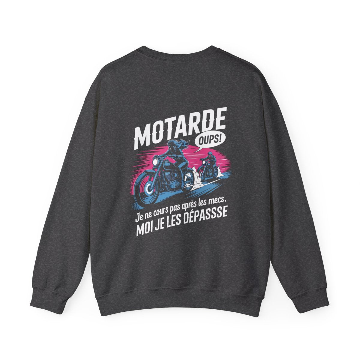 Motarde, je ne cours pas après les mecs, moi je les dépasse