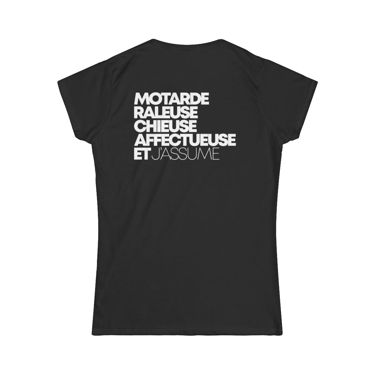 Motarde Râleuse Chieuse Affectueuse et j'assume