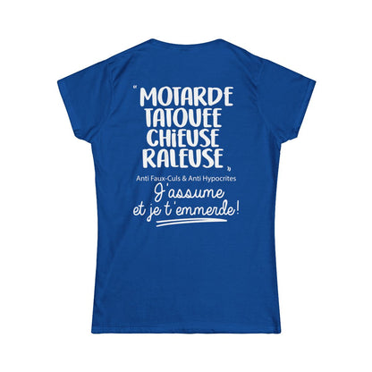 Motarde, tatouée, chieuse, râleuse, anti faux-culs & anti hypocrites et j'assume
