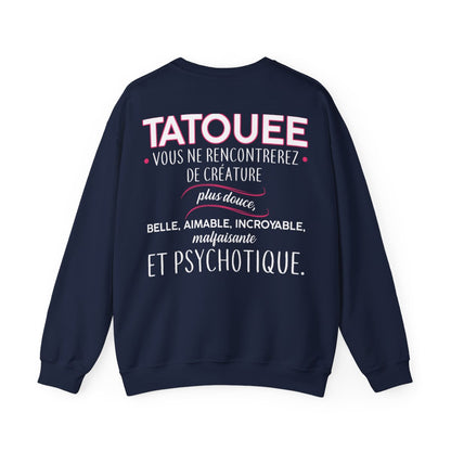 Nana tatouée vous ne rencontrerez de créature plus douce, belle, aimable, incroyable, malfaisante et psychotique