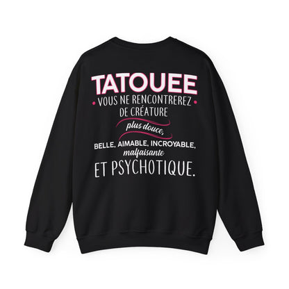 Nana tatouée vous ne rencontrerez de créature plus douce, belle, aimable, incroyable, malfaisante et psychotique