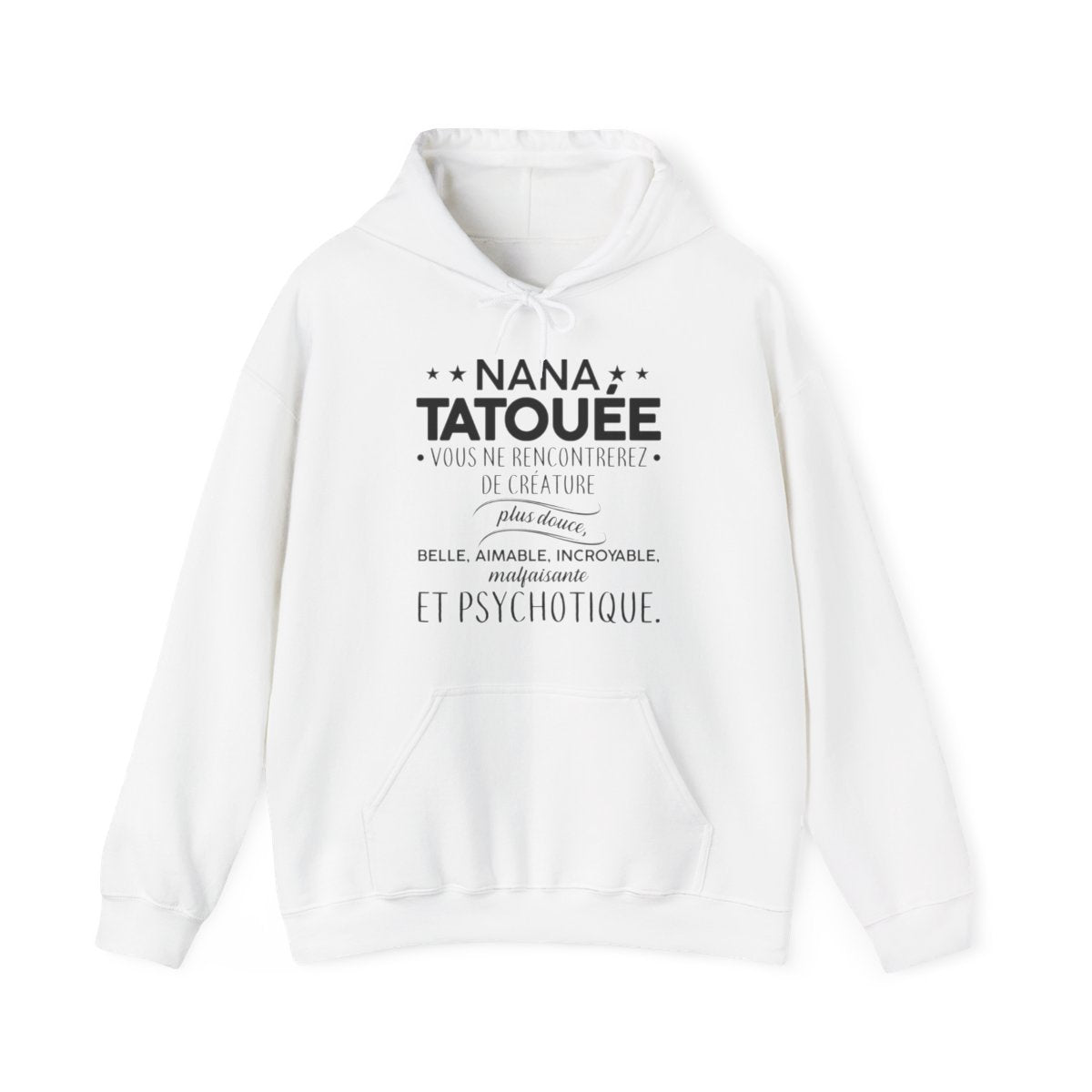 Nana tatouée vous ne rencontrerez de créature plus douce, belle, aimable, incroyable, malfaisante et psychotique