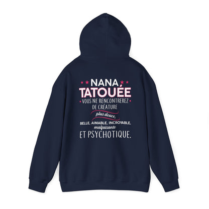 Nana tatouée vous ne rencontrerez de créature plus douce, belle, aimable, incroyable, malfaisante et psychotique