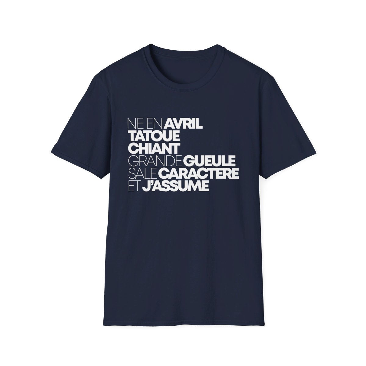Né en avril, tatoué, chiant, grande gueule, sale caractère et j'assume