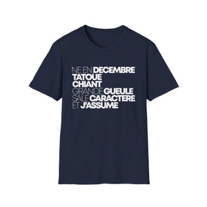 Né en decembre, tatoué, chiant, grande gueule, sale caractère et j'assume