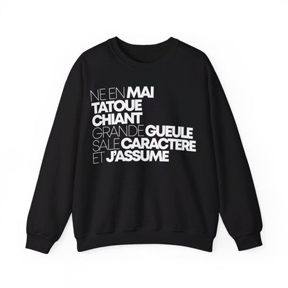 Né en mai, tatoué, chiant, grande gueule, sale caractère et j'assume