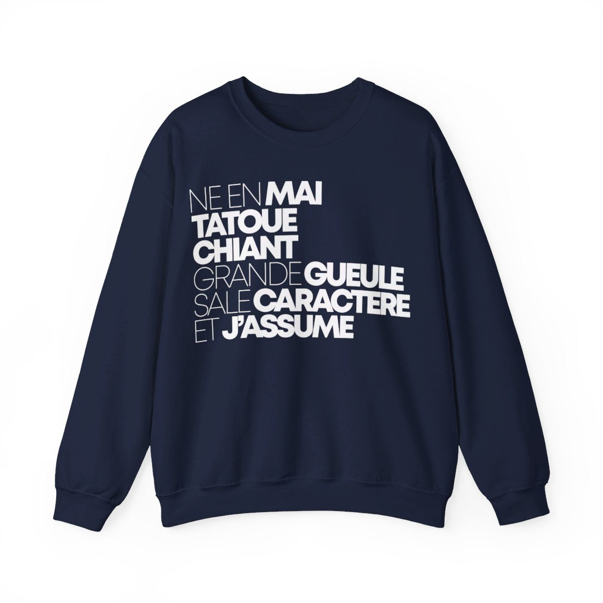 Né en mai, tatoué, chiant, grande gueule, sale caractère et j'assume