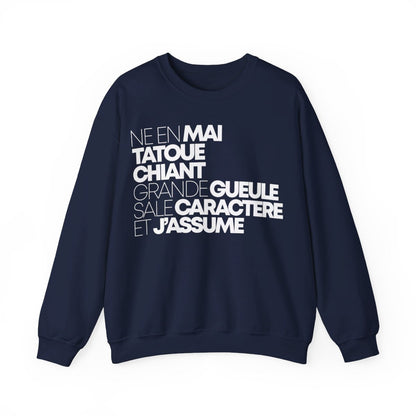 Né en mai, tatoué, chiant, grande gueule, sale caractère et j'assume