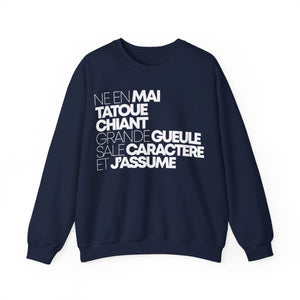 Né en mai, tatoué, chiant, grande gueule, sale caractère et j'assume