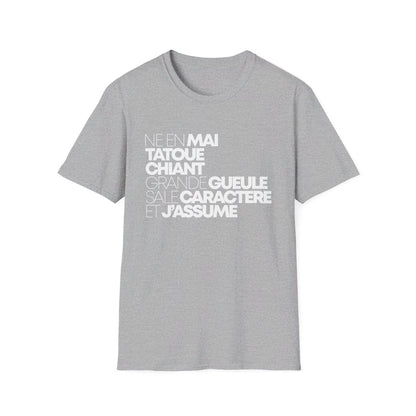 Né en mai, tatoué, chiant, grande gueule, sale caractère et j'assume