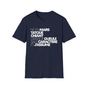 Né en mars, tatoué, chiant, grande gueule, sale caractère et j'assume