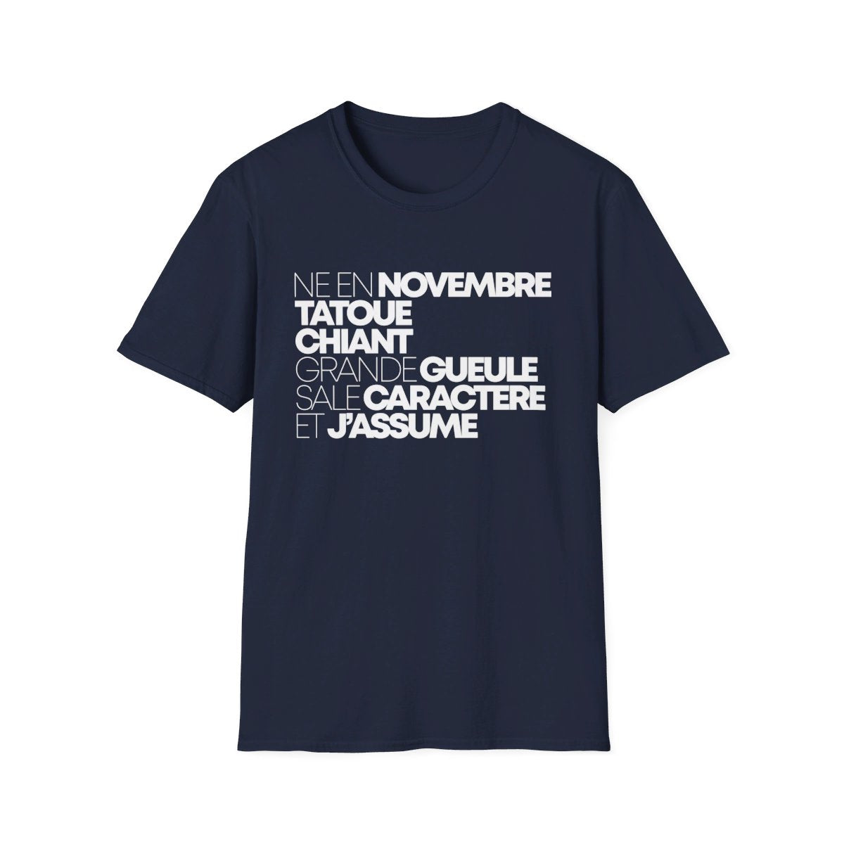 Né en novembre, tatoué, chiant, grande gueule, sale caractère et j'assume