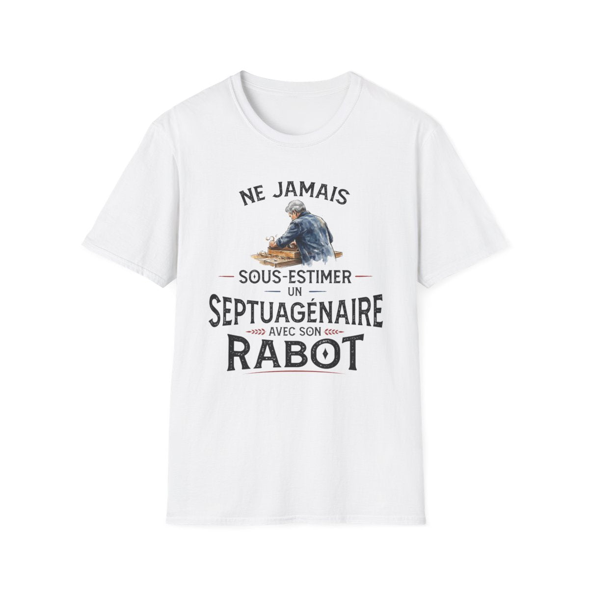 Ne jamais sous-estimer un septuagénaire avec son rabot