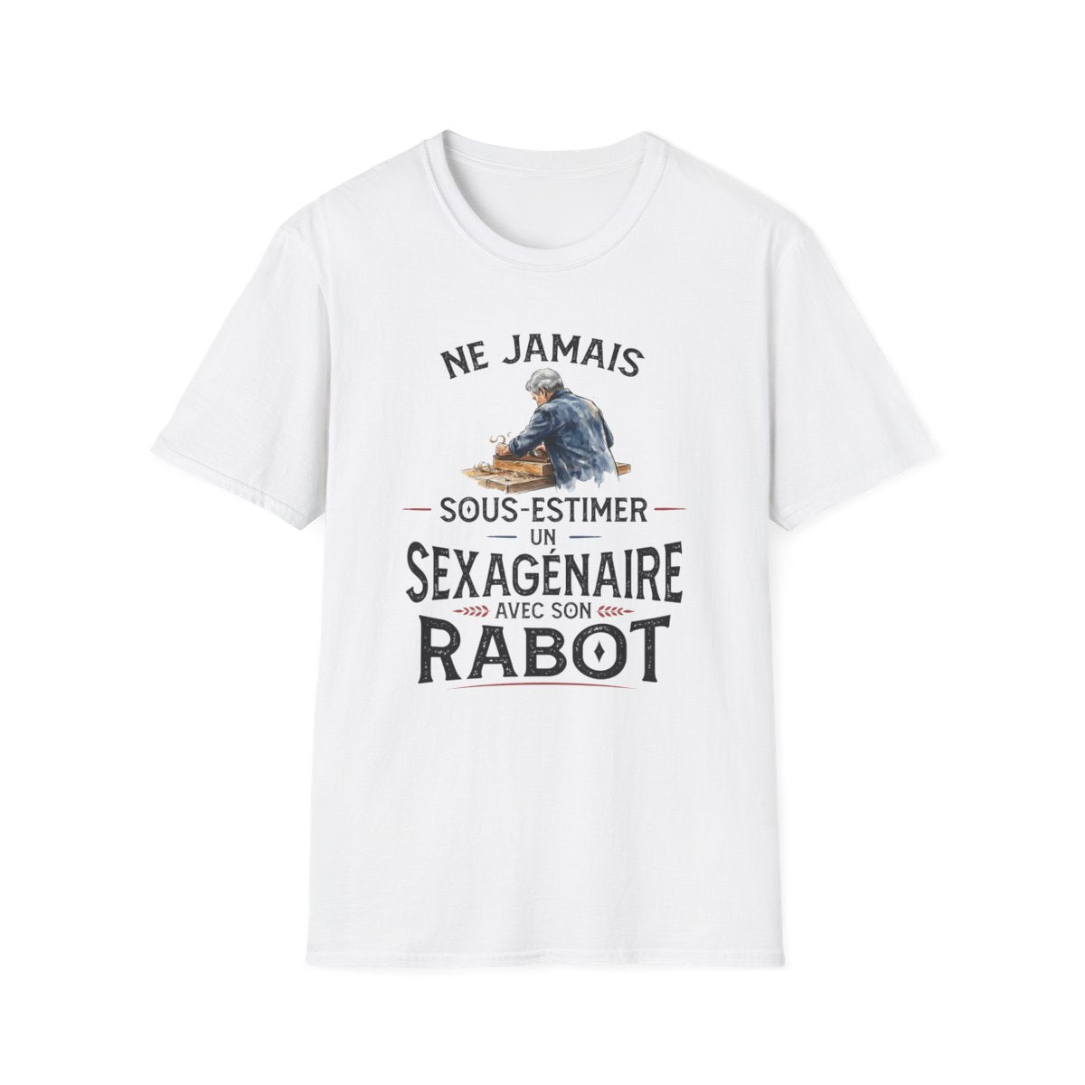 Ne jamais sous-estimer un sexagénaire avec son rabot