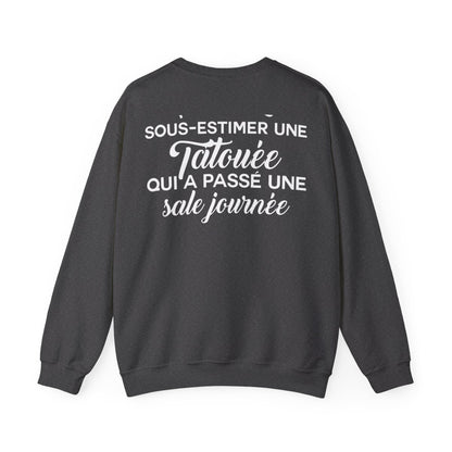 Ne jamais sous-estimer une tatouée qui a passé une sale journée