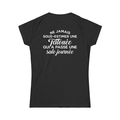 Ne jamais sous-estimer une tatouée qui a passé une sale journée