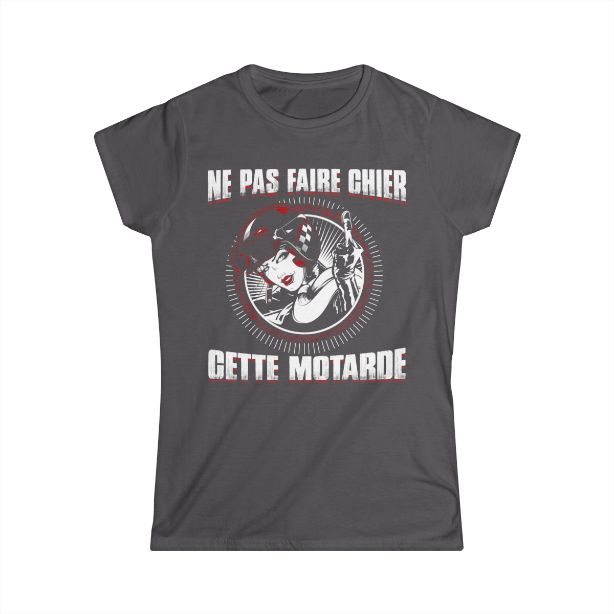 Ne pas faire chier cette motarde