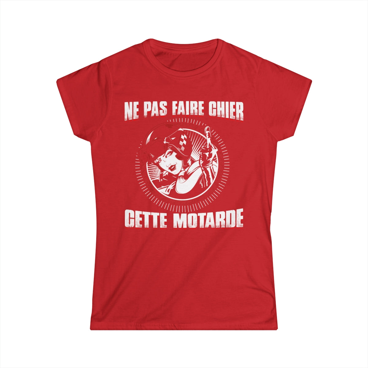 Ne pas faire chier cette motarde