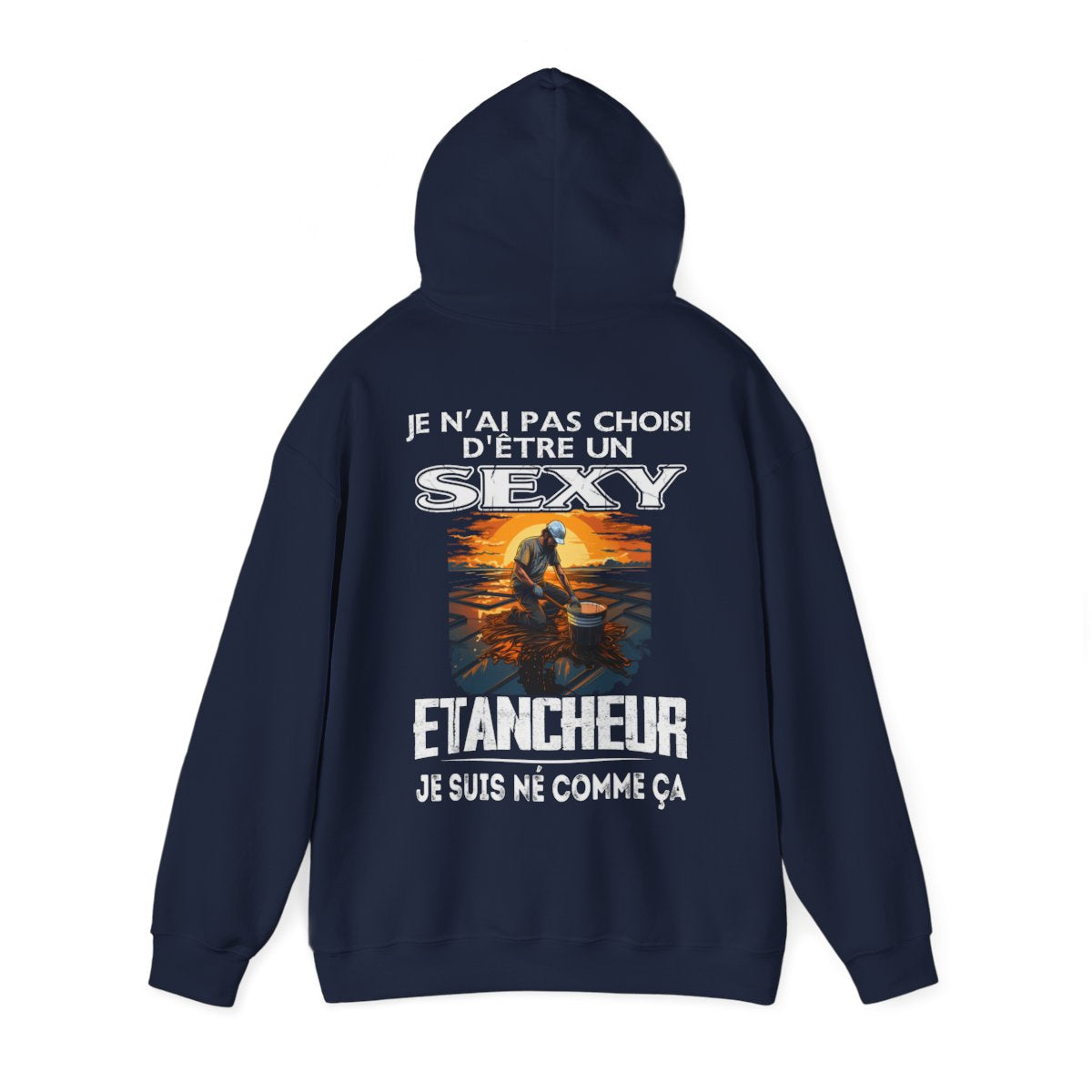 Né pour être un Etancheur sexy