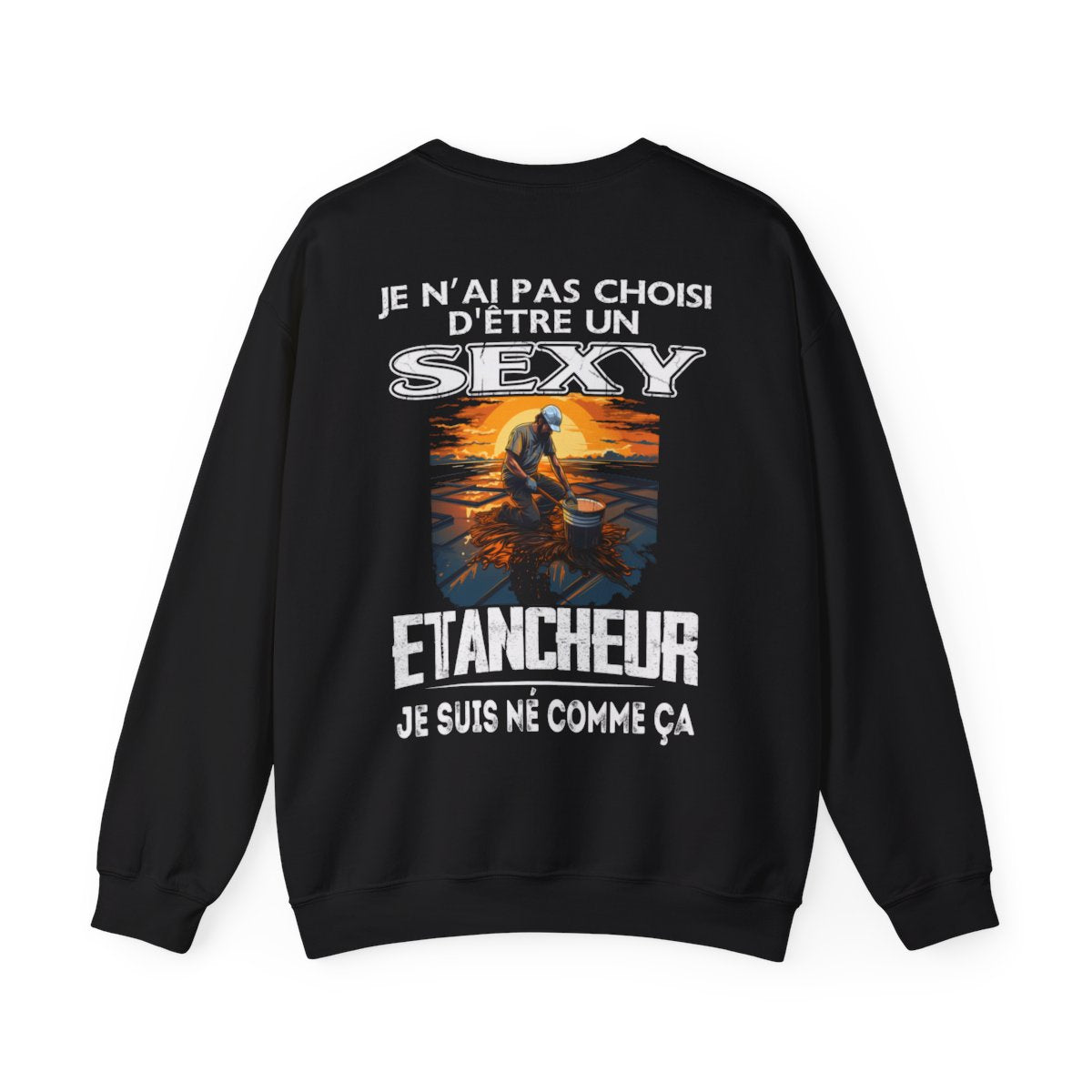 Né pour être un Etancheur sexy