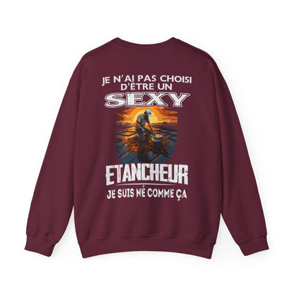 Né pour être un Etancheur sexy