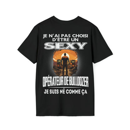 Né pour être un Opérateur de Bulldozer sexy