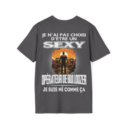 Né pour être un Opérateur de Bulldozer sexy