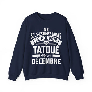 Ne sous-estimez jamais le pouvoir d'un tatoué né en décembre