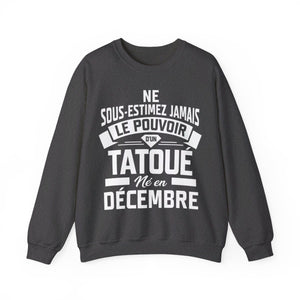 Ne sous-estimez jamais le pouvoir d'un tatoué né en décembre