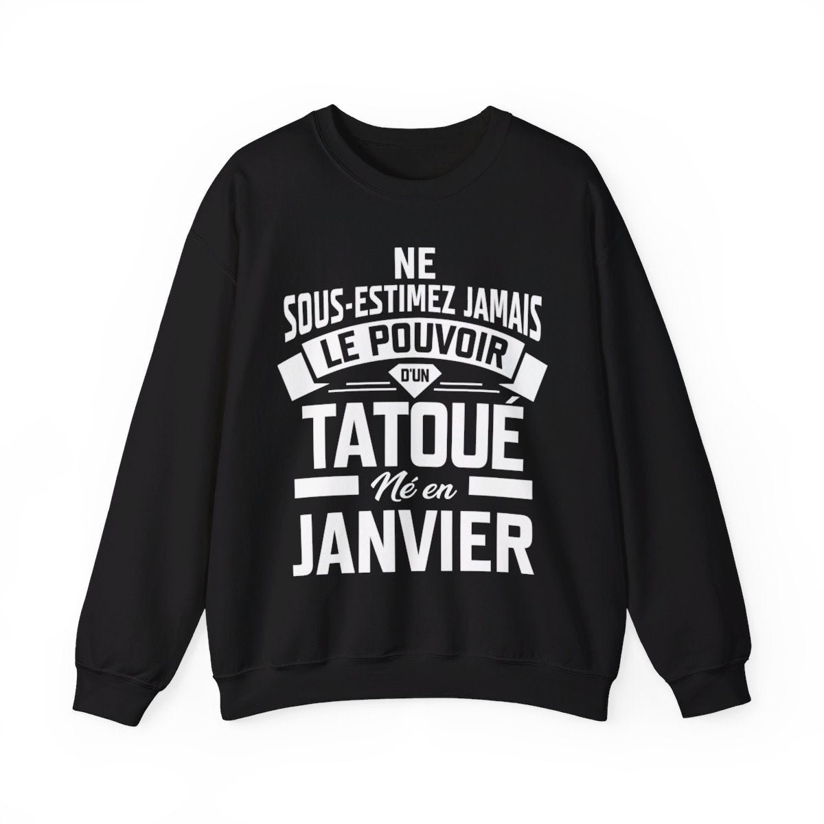 Ne sous-estimez jamais le pouvoir d'un tatoué né en janvier