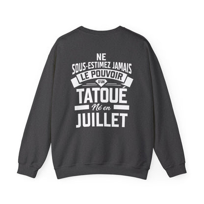 Ne sous-estimez jamais le pouvoir d'un tatoué né en juillet