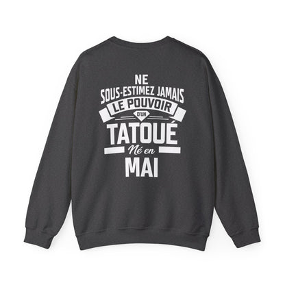 Ne sous-estimez jamais le pouvoir d'un tatoué né en mai
