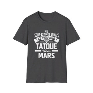 Ne sous-estimez jamais le pouvoir d'un tatoué né en mars