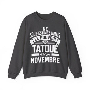 Ne sous-estimez jamais le pouvoir d'un tatoué né en novembre