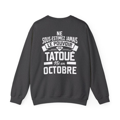 Ne sous-estimez jamais le pouvoir d'un tatoué né en octobre