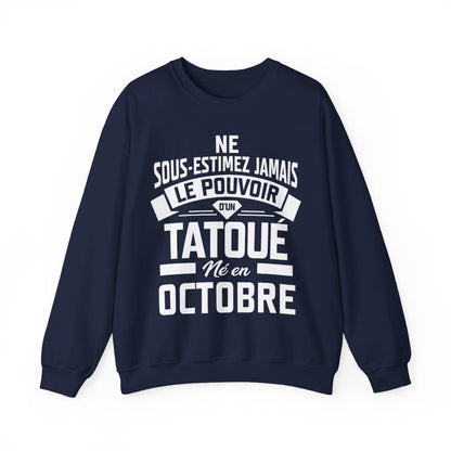 Ne sous-estimez jamais le pouvoir d'un tatoué né en octobre
