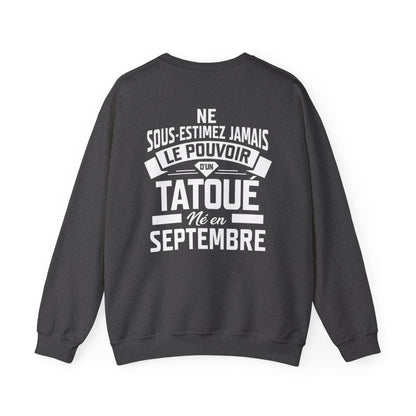 Ne sous-estimez jamais le pouvoir d'un tatoué né en septembre