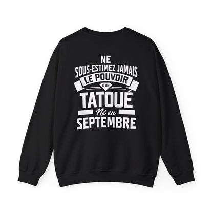 Ne sous-estimez jamais le pouvoir d'un tatoué né en septembre