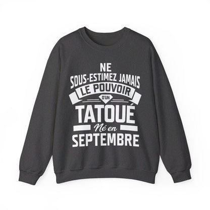 Ne sous-estimez jamais le pouvoir d'un tatoué né en septembre